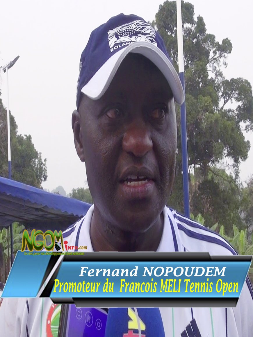Fernand Nopoudem  Promoteur du MELI François tennis open